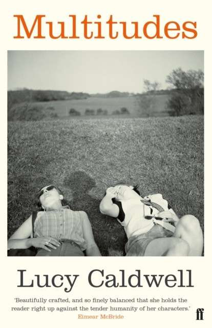 Multitudes : An Irish Times Best Irish Book Of The 21St Century Lucy Caldwell - Image 5