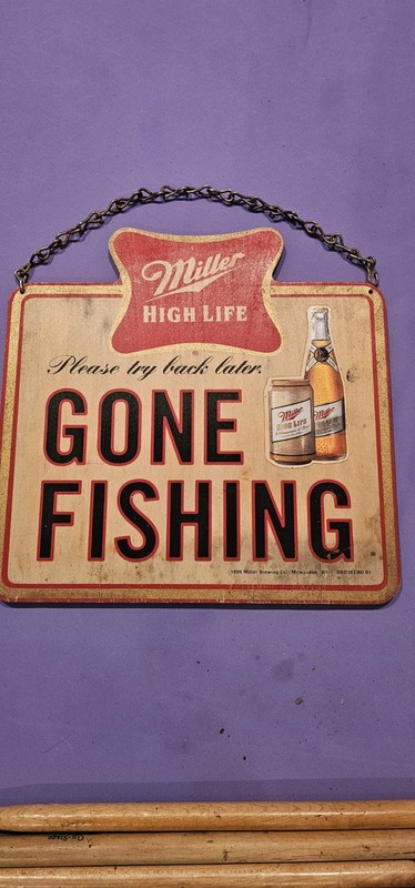 Miller High Life Hanging Sign w/ Chain Gone Fishing / Yes We're Open