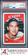 2005 TOPPS ALL-TIME FAN FAVORITES #37 AL KALINE HOF POP 6 PSA 10