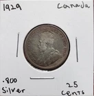 1929 Canada 25 Cent Quarter - .800 Silver