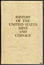 History of the United States Mint & Coinage by G G Evans: 1977 Durst Reprint bk