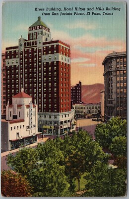Kress Building Hotel Hilton & Mills Building El Paso Texas Postcard K297