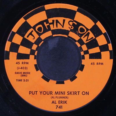 AL ERIK: put your mini skirt on my french love JOHNSON 7
