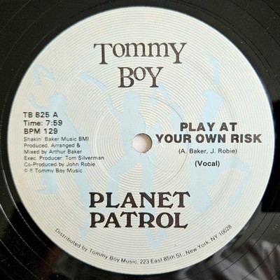 ELECTRO-FUNK - PLANET PATROL - PLAY AT YOUR OWN RISK - TOMMY BOY OG - FREESTYLE