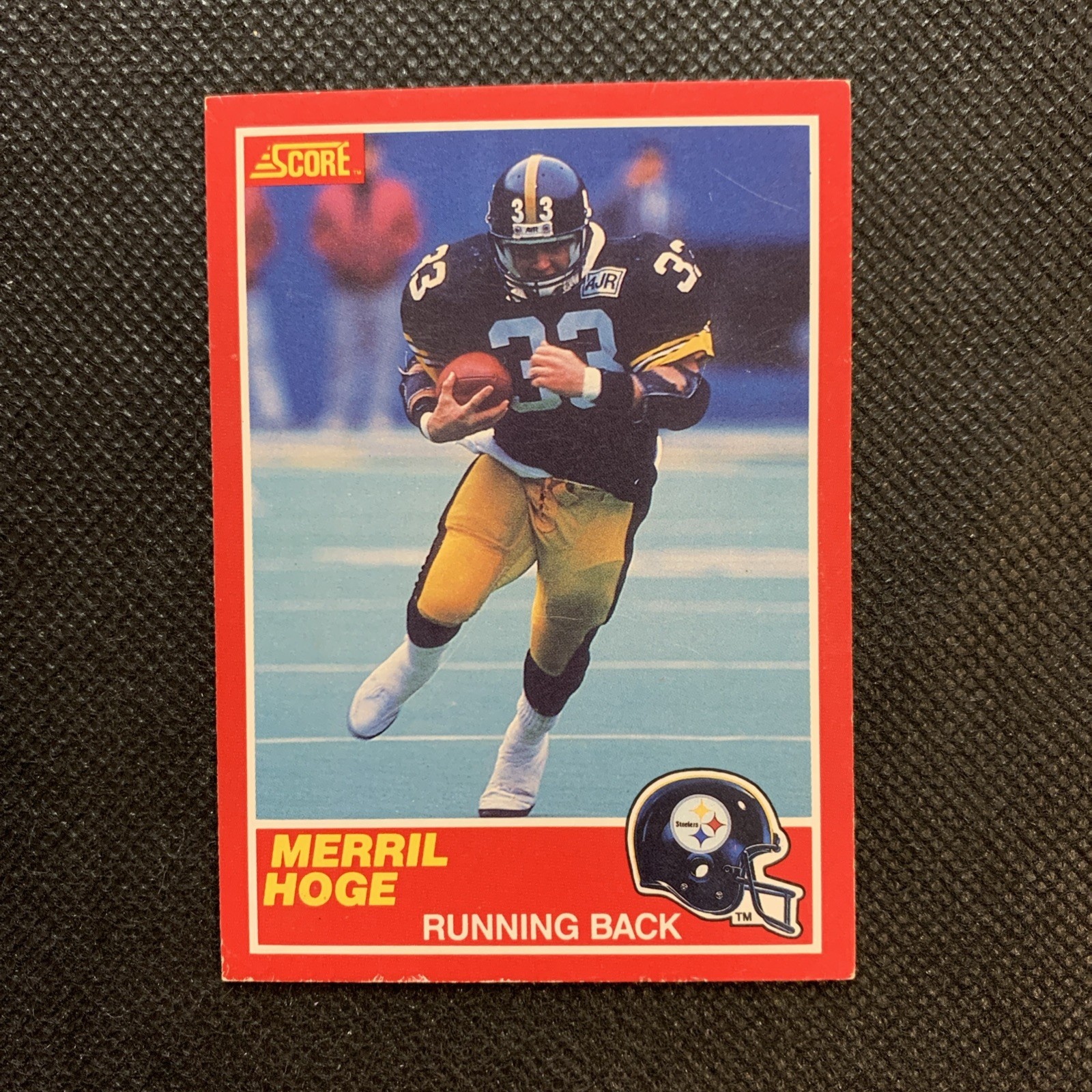 1989 SCORE #166 MERRIL HOGE RC ROOKIE PITTSBURGH STEELERS