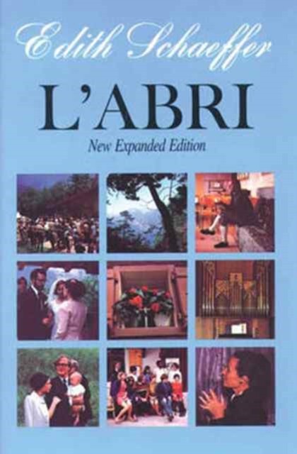 L'Abri - by Edith Schaeffer (Paperback Book)