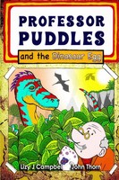 Lizy J Campbell | Professor Puddles And The Dinosaur Egg | Taschenbuch (2023)