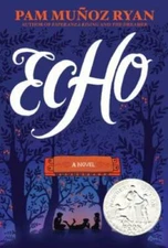 Echo - Hardcover By Ryan, Pam Munoz - VERY GOOD
