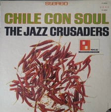 The Crusaders - Chile Con Soul 1965 LP, Album Pacific Jazz, World Pacific Jazz S