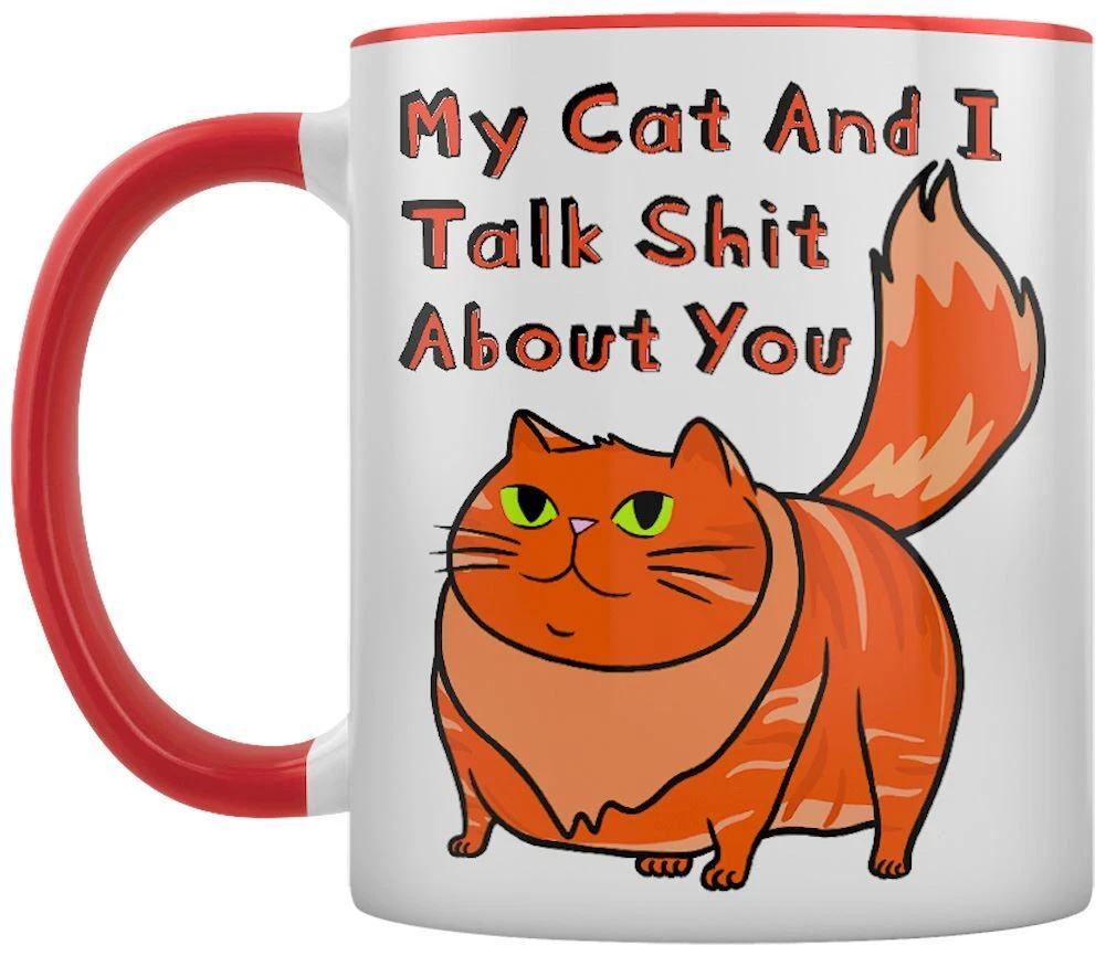 My Cat & I Talk Sh*t About You 2-Tone Mug