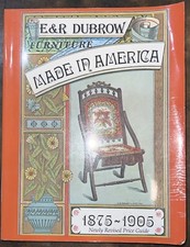 Furniture Made in America, 1875-1905 by Eileen Dubrow and Richard Dubrow
