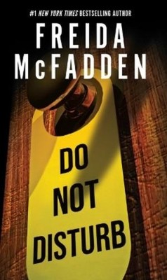 Freida McFadden Do Not Disturb (Gebundene Ausgabe)