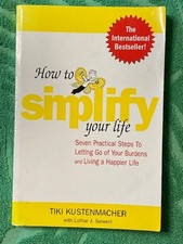 HOW TO SIMPLIFY YOUR LIFE TIKI KÜSTENMACHER 9780071433860