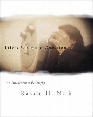 Life's Ultimate Questions: An Introduction to Philosophy - ACCEPTABLE
