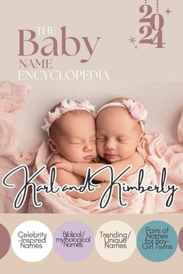 The Baby Name Encyclopedia: A Compr..., Prints, Kimmich