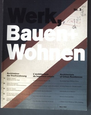 Architektur der Stadtwohnung; in: Heft 3 Werk Bauen + Wohnen