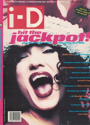 i-D No 69 MAY 1989 - hit the jackpot MOSCHINO Kate Moss THE NEW PARADISEgarage