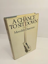 A Chance To Sit Down by Meredith Daneman -HC/DJ 1971 BCE- NICE Condition 