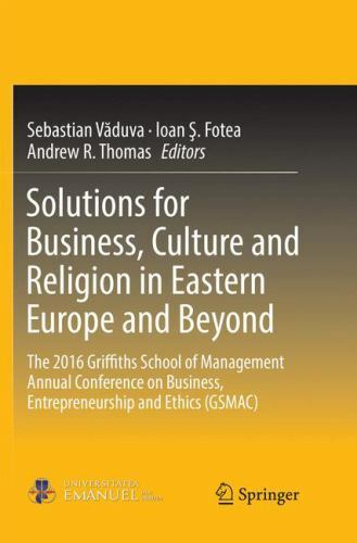 Solutions for Business, Culture and Religion in Eastern Europe and Beyond : ...