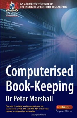 Computerised Book-keeping: An Accredited Textbook of the Institu
