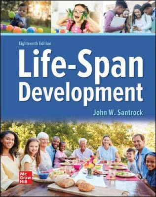 LIFE-SPAN DEVELOPMENT (LOOSELEAF) 18th Ed Loose Leaf, by John W. Santrock Good