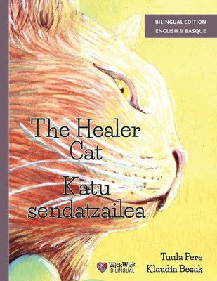 Tuula Pere | The Healer Cat / Katu sendatzailea | Taschenbuch | Baskisch (2026)