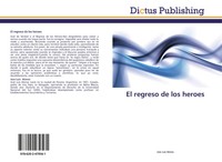 Jose Luis Alonso | El Regreso De Los Heroes | Taschenbuch | Spanisch (2018)