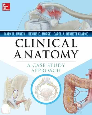 #ad Clinical Anatomy: A Case Study Approach Paperback by Hankin Mark Very Good $20.73