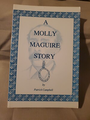 A Molly Maguire Story By Patrick Campbell (PB, 1992) | eBay