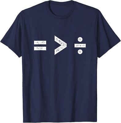 Equality is Greater Than Division Symbols Reference Unisex T-Shirt