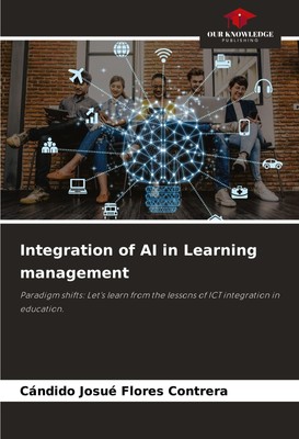 Cándido Josué Flores Contrera | Integration of AI in Learning management | Buch