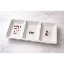 When You Dip I Dip We Dip Divided Serving Tray White Ceramic Party Platter