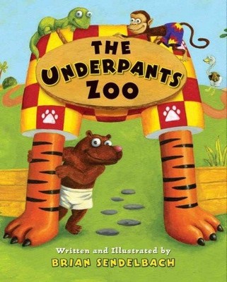 The Underpants Zoo by Brian Sendelbach