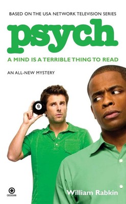 Psych: A Mind Is a Terrible Thing to Read | William Rabkin | Taschenbuch | 2009