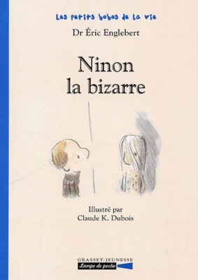 Ninon la bizarre - Eric Englebert - V1986999