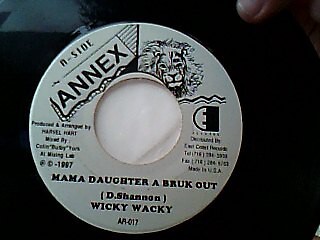 Wicky Wacky  - Mama Daughter A Bruk Out (7'')