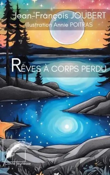 Jean-FrançOis Joubert | RêVes à Corps Perdu | Taschenbuch | FranzöSisch-image