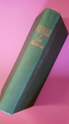 151304 Evelyn Evelyn Peters DIE HEILERIN HC