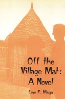 Love P. Maya | Off The Village Mat | Taschenbuch | Englisch (2010) | Xlibris