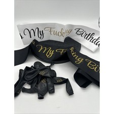 Birthday Sash. Black And White Gold Glitter Lettering It s My F ing Birthday