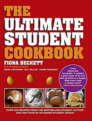 The Ultimate Student Cookbook : Over 200 Recipes from the Bestsel