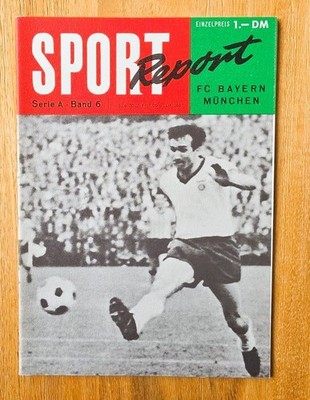 FC Bayern München + SPORT Report + Serie A + Band 6 + Bundesliga 1965/1966