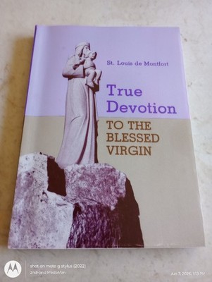 2001 10THpt TRUE DEVOTION TO THE BLESSED VIRGIN ST. LOUIS DE MONTFORT PB BOOK