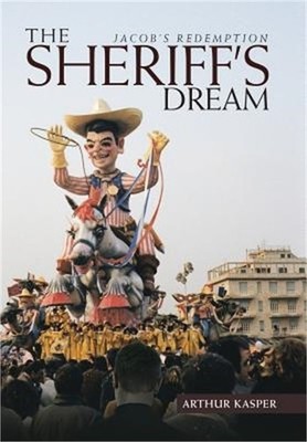 The Sheriff's Dream: Jacob's Redemption (Hardback or Cased Book)