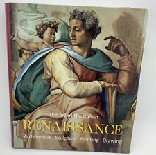 The Art of the Italian Renaissance Architecture, Sculpture Paint Ed. Rolf Toman