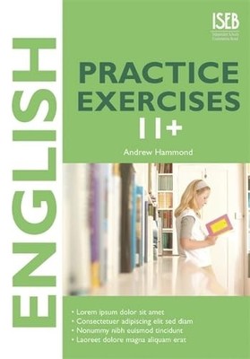 English Practice Exercises 11+ (Practice Exerci... by Hammond, Andrew 0903627698