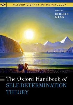 The Oxford Handbook of Self-Determination Theory by Richard M. Ryan: Used