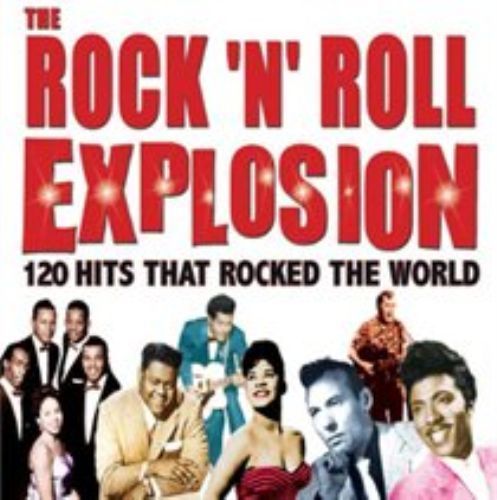 Various Artists - Rock 'N' Roll Explosion (120 Hits That Rocked the World, 2012)