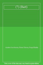(7) (Bert),Anders Jacobsson, S�ren Olsson, Sonja H�rdin