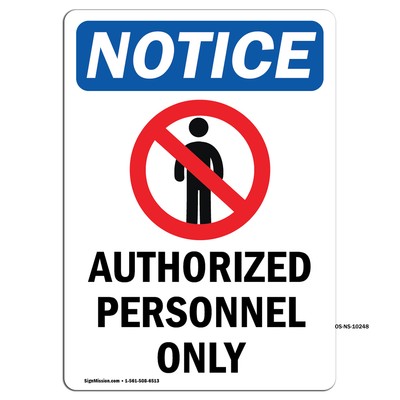 Authorized Personnel Only With Symbol OSHA Notice Sign Metal Plastic Decal